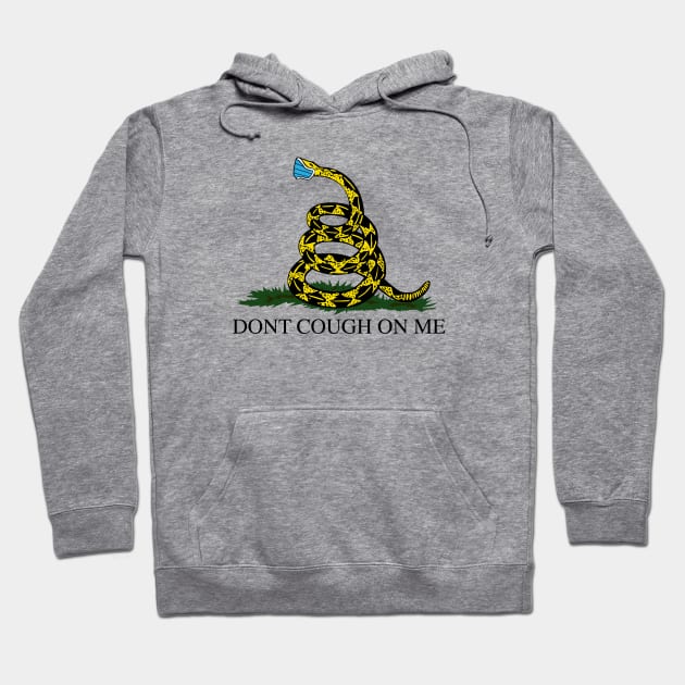 Don't Cough On Me Hoodie by TreemanMorse